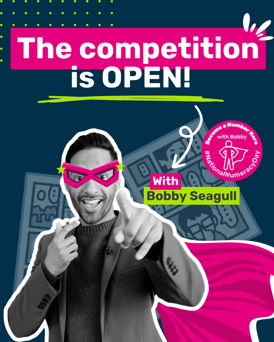 Photo of Bobby Seagull, competition judge, with text saying "The competition is OPEN!"