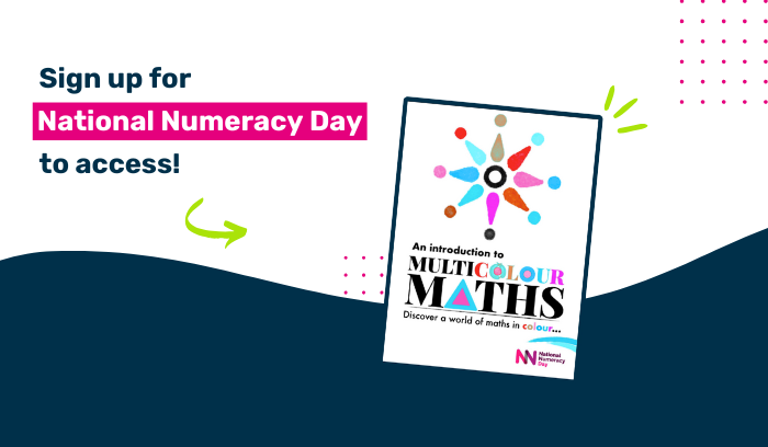 Sign up for National Numeracy Day to access the multicolour maths workbook